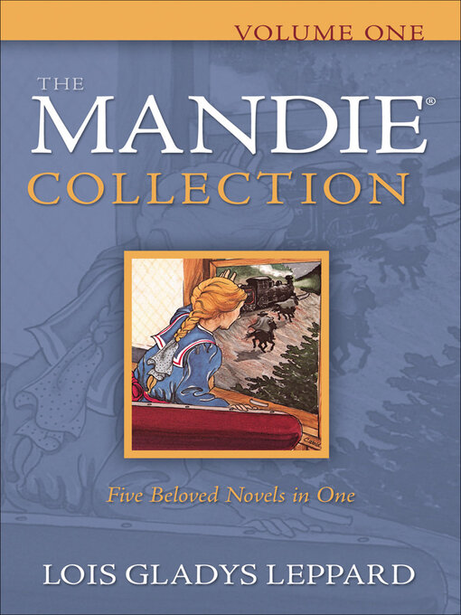 Title details for The Mandie Collection, Volume 1 by Lois Gladys Leppard - Available